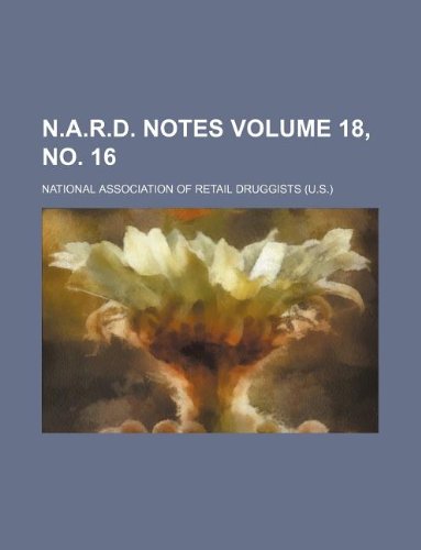 N.A.R.D. Notes Volume 18, No. 16 Books
