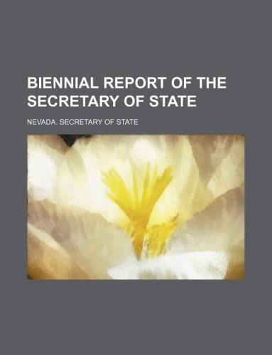 Biennial Report of the Secretary of State Books