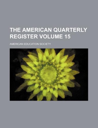 The American Quarterly Register Volume 15 Books
