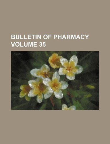Bulletin of Pharmacy Volume 35 Books