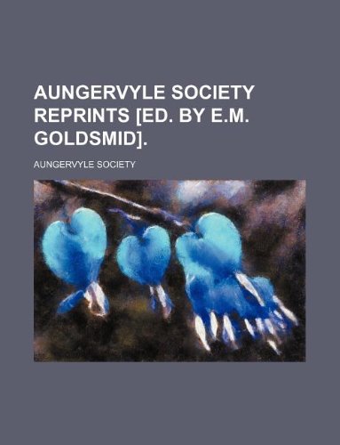 Aungervyle Society Reprints . Books