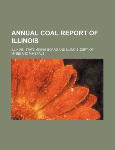 Annual Coal Report of Illinois Books