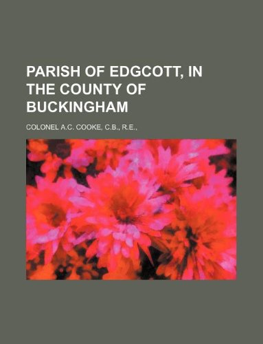 Parish of Edgcott, in the County of Buckingham Books