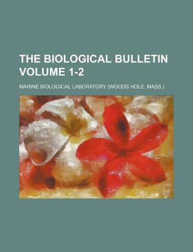 The Biological Bulletin Volume 1-2 Books
