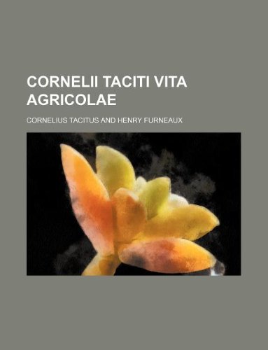 Cornelii Taciti Vita Agricolae book