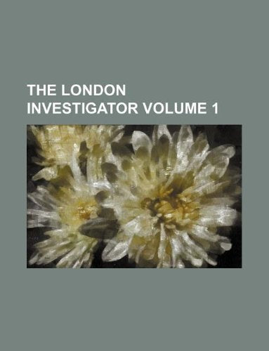 The London Investigator Volume 1 Books