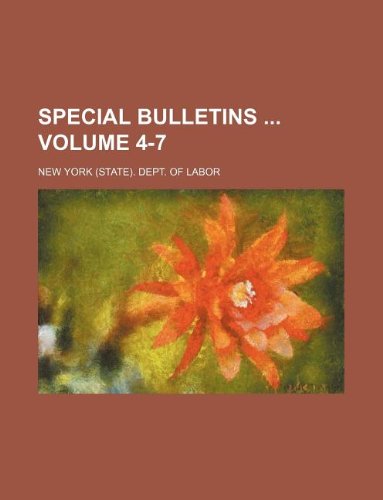 Special Bulletins Volume 4-7 Books