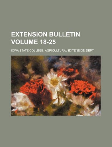 Extension Bulletin Volume 18-25 Books