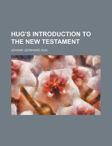 Hug's Introduction to the New Testament Books