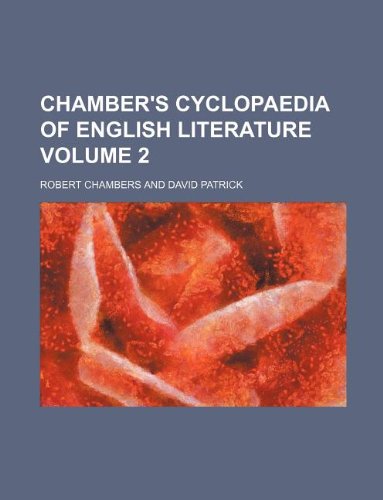 Chamber's Cyclopaedia of English Literature Volume 2 Books