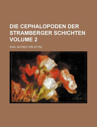 Die Cephalopoden Der Stramberger Schichten Volume 2 Books