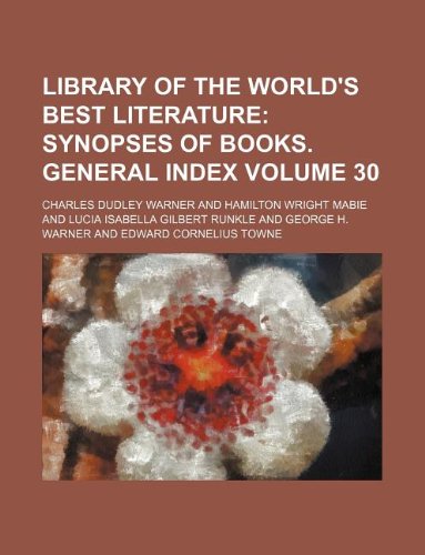 Library of the World's Best Literature Volume 30 Books