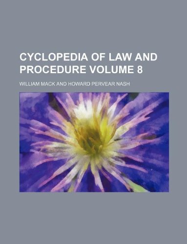 Cyclopedia of Law and Procedure Volume 8 Books