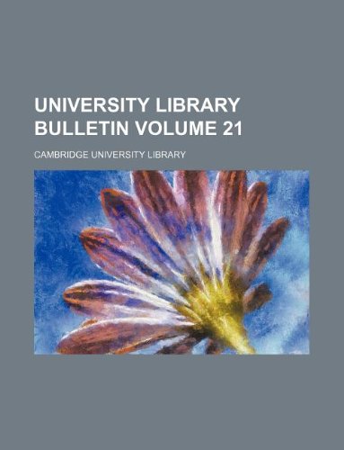 Product Image: University Library Bulletin Volume 21