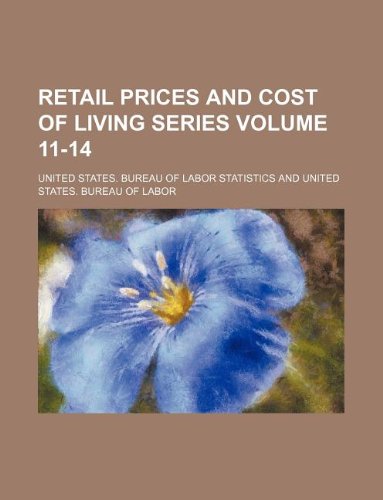 Retail Prices and Cost of Living Series Volume 11-14 Books
