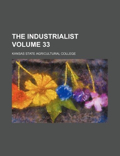 The Industrialist Volume 33 Books