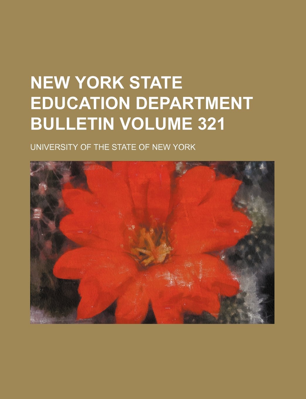 New York State Education Department Bulletin Volume 321 Books