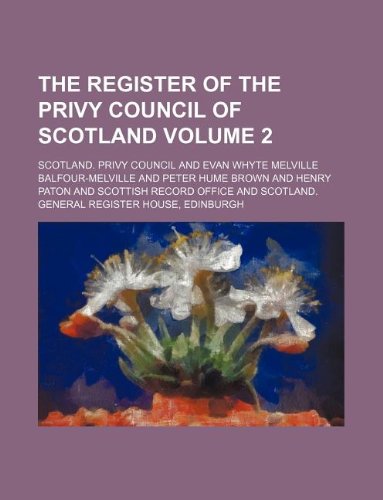 The Register of the Privy Council of Scotland Volume 2 Books