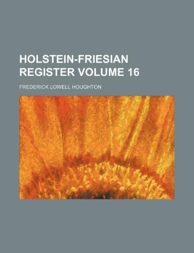 Holstein-Friesian Register Volume 16 Books