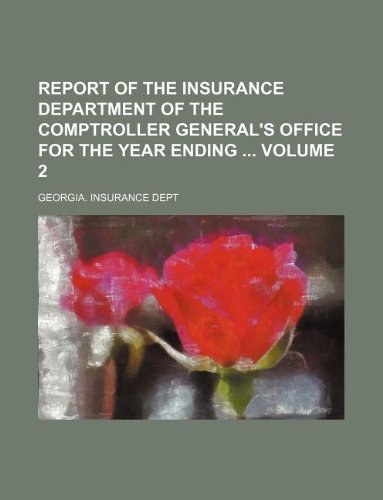 Report of the Insurance Department of the Comptroller General's Office for the Year Ending Volume 2 Books