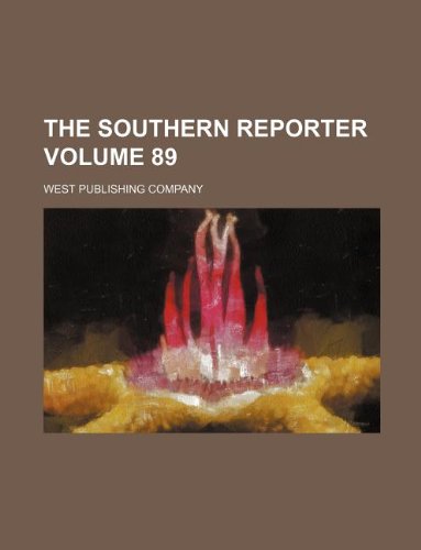 The Southern Reporter Volume 89 Books