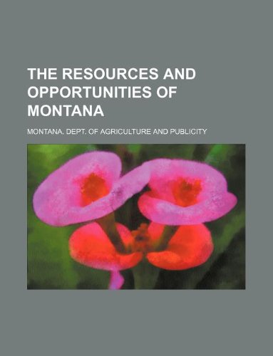 The Resources and Opportunities of Montana Books