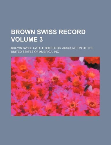 Brown Swiss Record Volume 3 Books