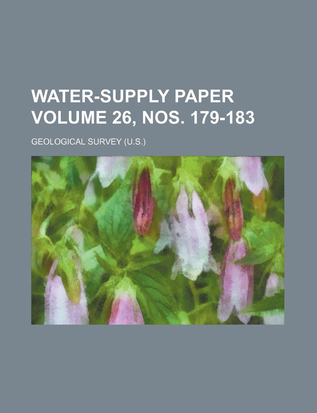 Water-Supply Paper Volume 26, Nos. 179-183 Books