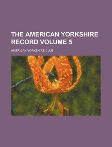 The American Yorkshire Record Volume 5 Books