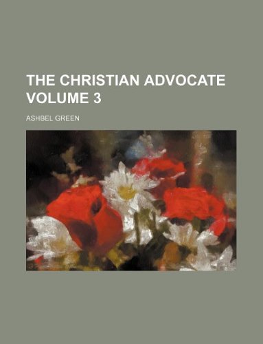 The Christian Advocate Volume 3 Books