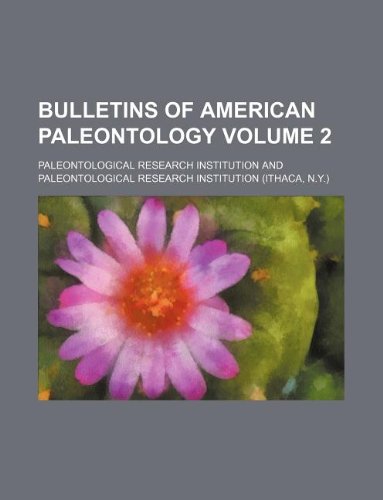 Bulletins of American Paleontology Volume 2 Books