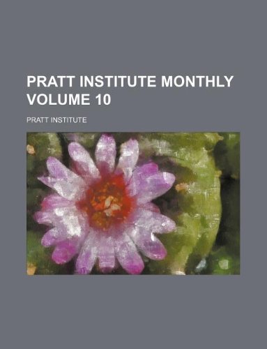 Pratt Institute Monthly Volume 10 Books