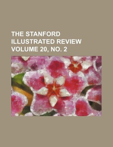 The Stanford Illustrated Review Volume 20, No. 2 Books