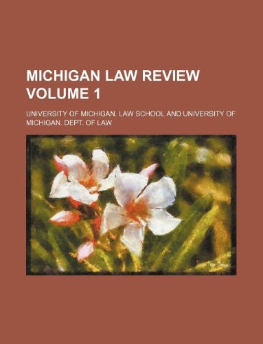 Michigan Law Review Volume 1 Books