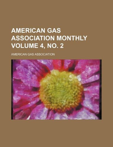 American Gas Association Monthly Volume 4, No. 2 Books