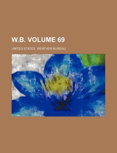 W.B. Volume 69 Books