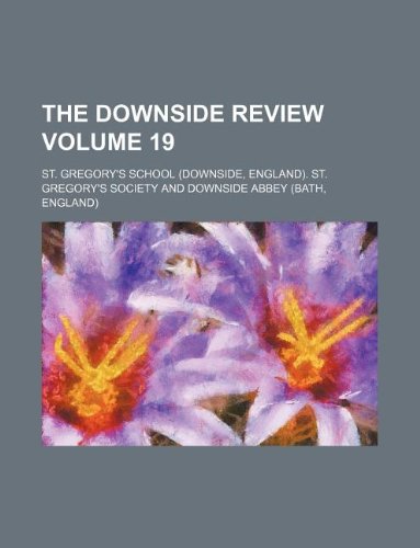 The Downside Review Volume 19 Books