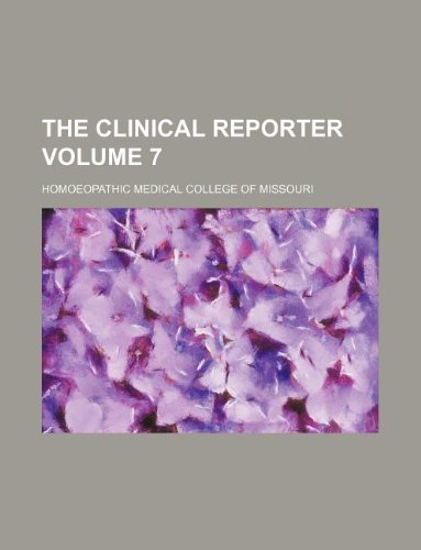 The Clinical Reporter Volume 7 Books