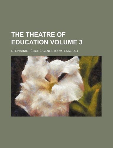 The Theatre of Education Volume 3 Books