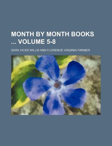Month by Month Books Volume 5-8 Books
