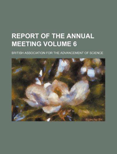Report of the Annual Meeting Volume 6 Books