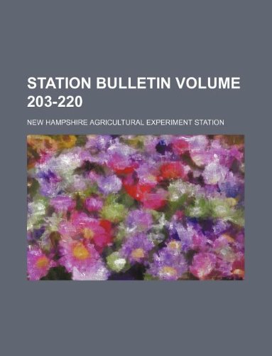 Station Bulletin Volume 203-220 Books