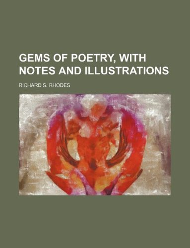 Gems of Poetry, with Notes and Illustrations Books
