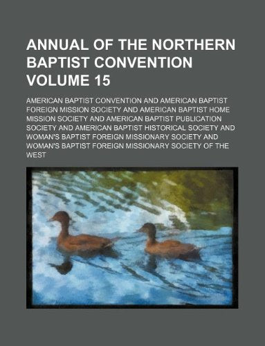 Annual of the Northern Baptist Convention Volume 15 Books