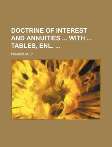 Doctrine of Interest and Annuities with Tables, Enl. Books
