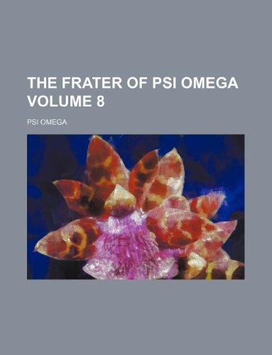 The Frater of Psi Omega Volume 8 Books