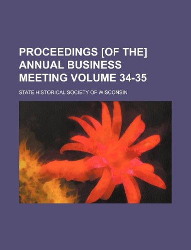 Proceedings Annual Business Meeting Volume 34-35 Books