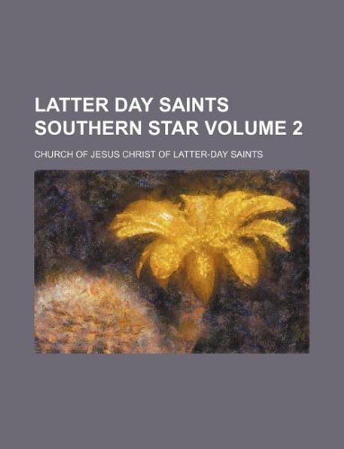 Latter Day Saints Southern Star Volume 2 book
