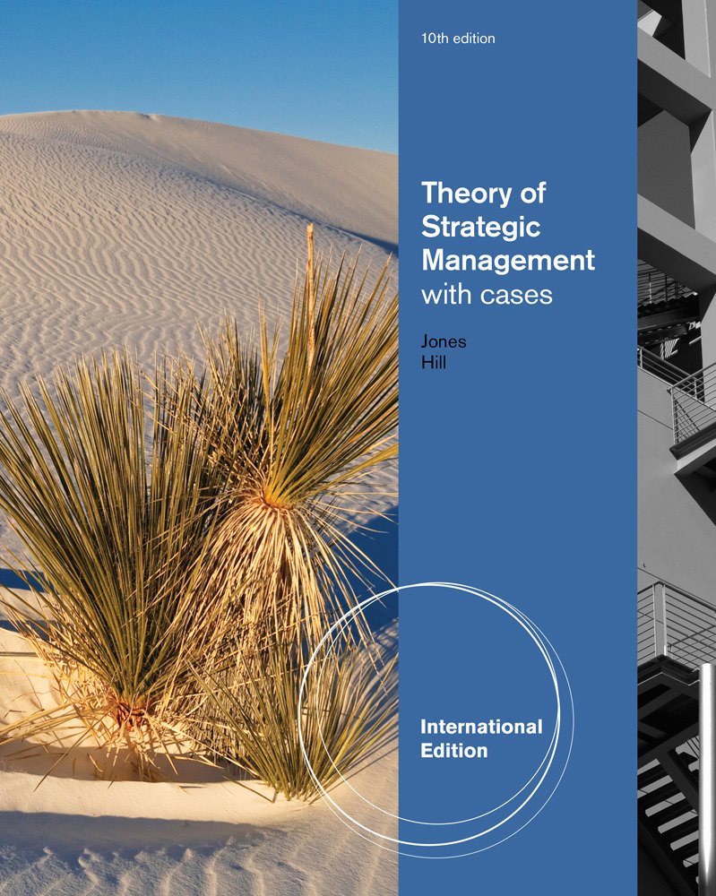 Theory of Strategic Management with Cases, International Edition book