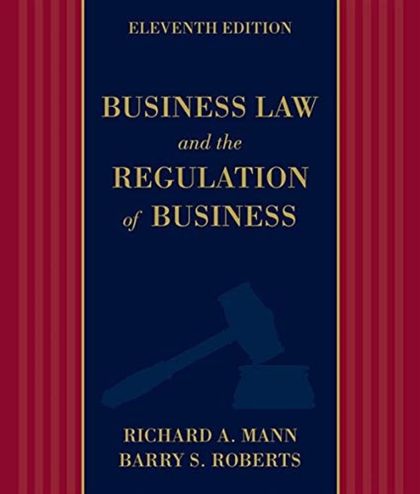 Business Law and the Regulation of Business Law